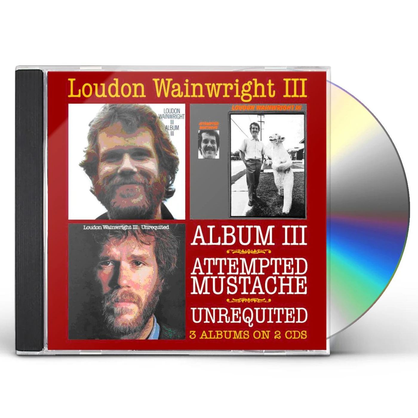 Loudon Wainwright III ALBUM III / ATTEMPTED MUSTACHE / UNREQUITED CD
