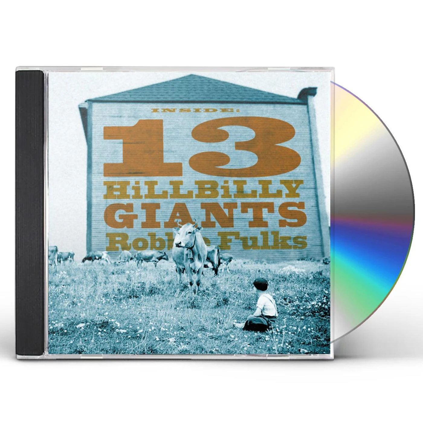 Robbie Fulks 13 HILLBILLY GIANTS CD