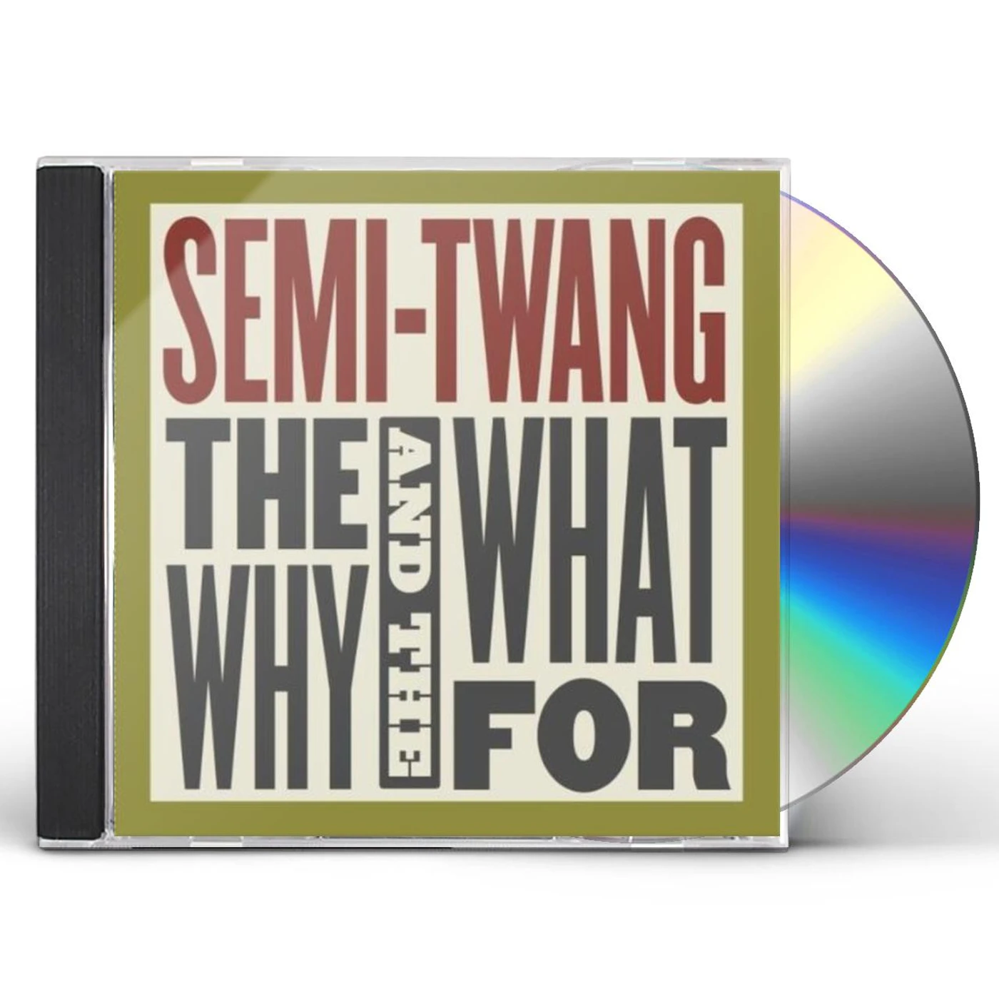 Semi-Twang THE WHY & THE WHAT FOR CD