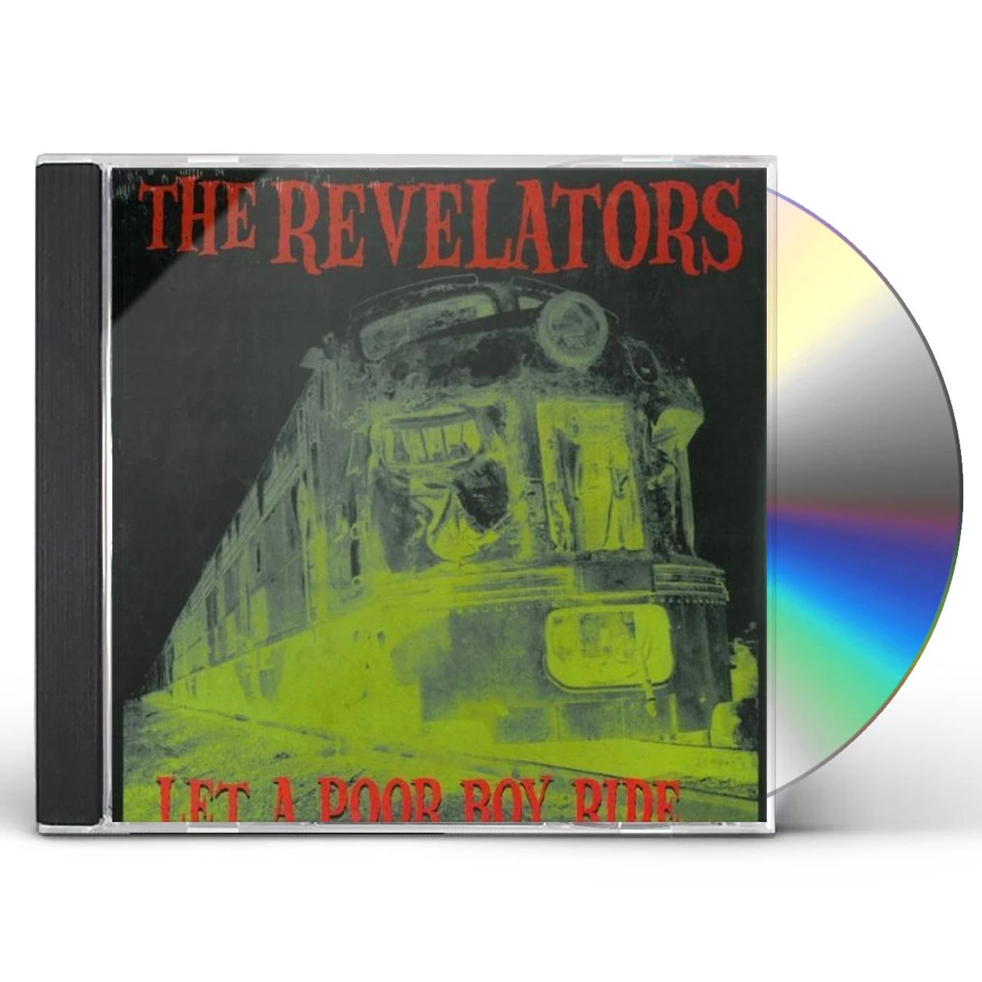 Revelators LET A POOR BOY RIDE CD
