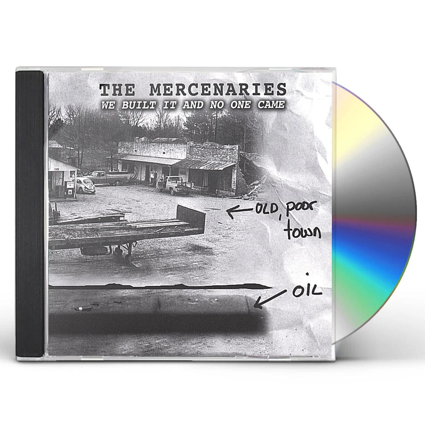 Mercenaries WE BUILT IT & NO ONE CAME CD