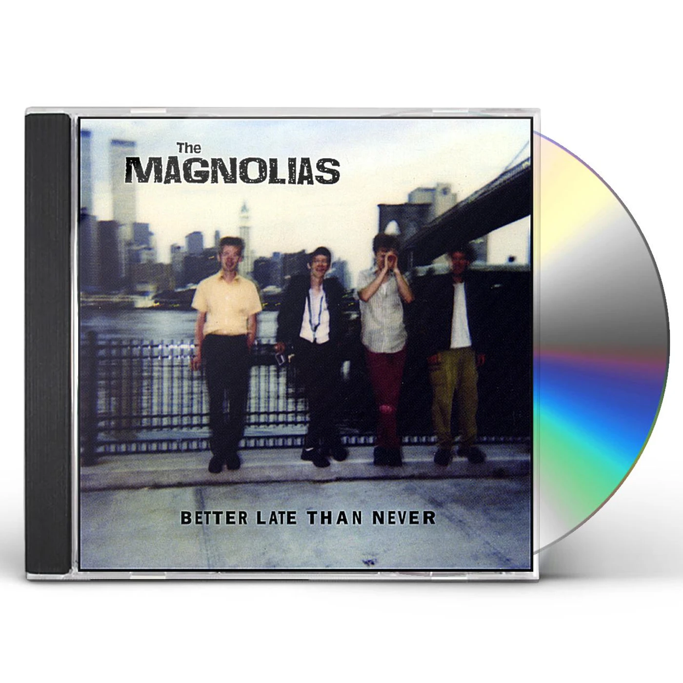 The Magnolias BETTER LATE THAN NEVER CD