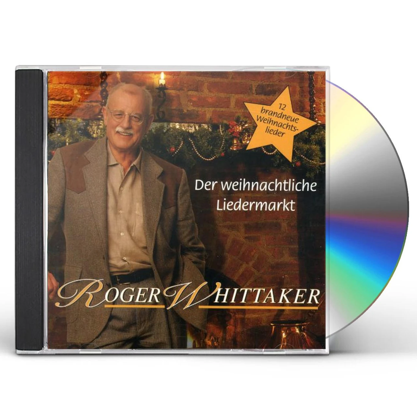 Roger Whittaker DER WEIHNACHTLICHE LIEDERMARKT CD