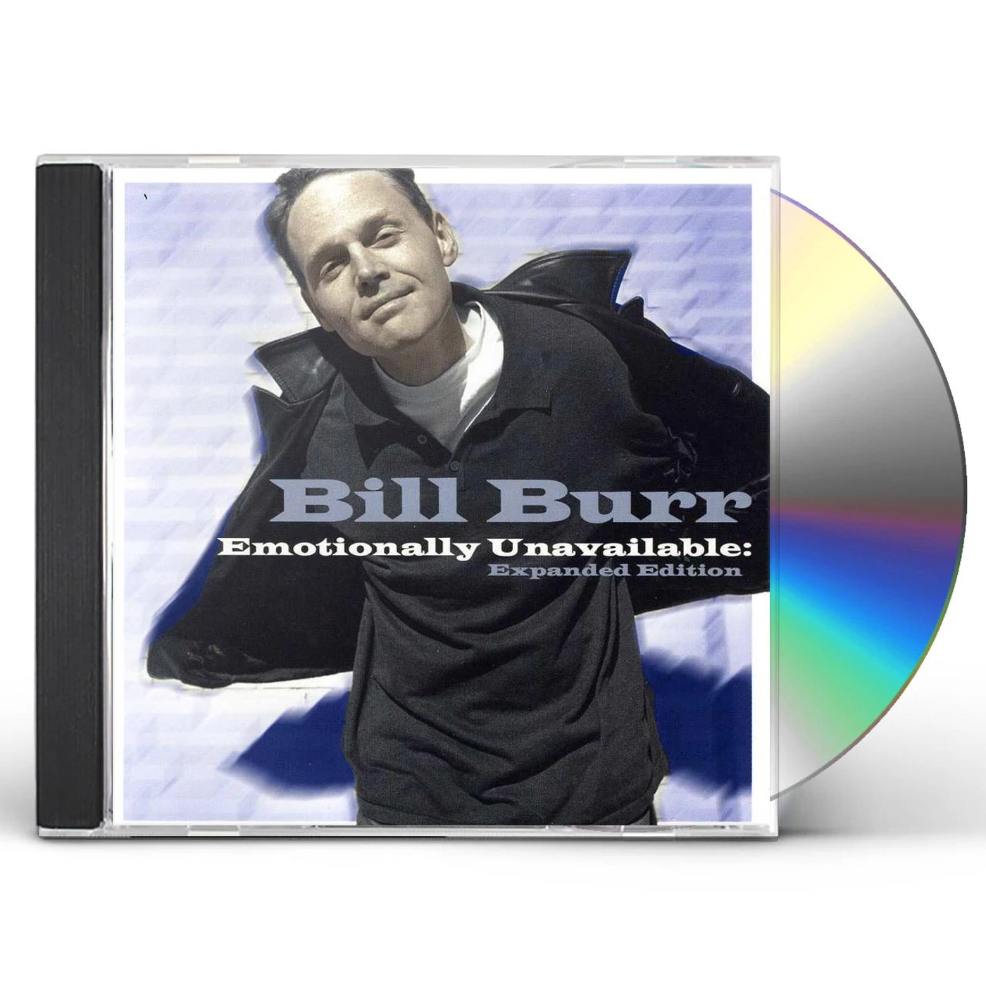 Bill Burr EMOTIONALLY UNAVAILABLE: EXPANDED EDITION CD