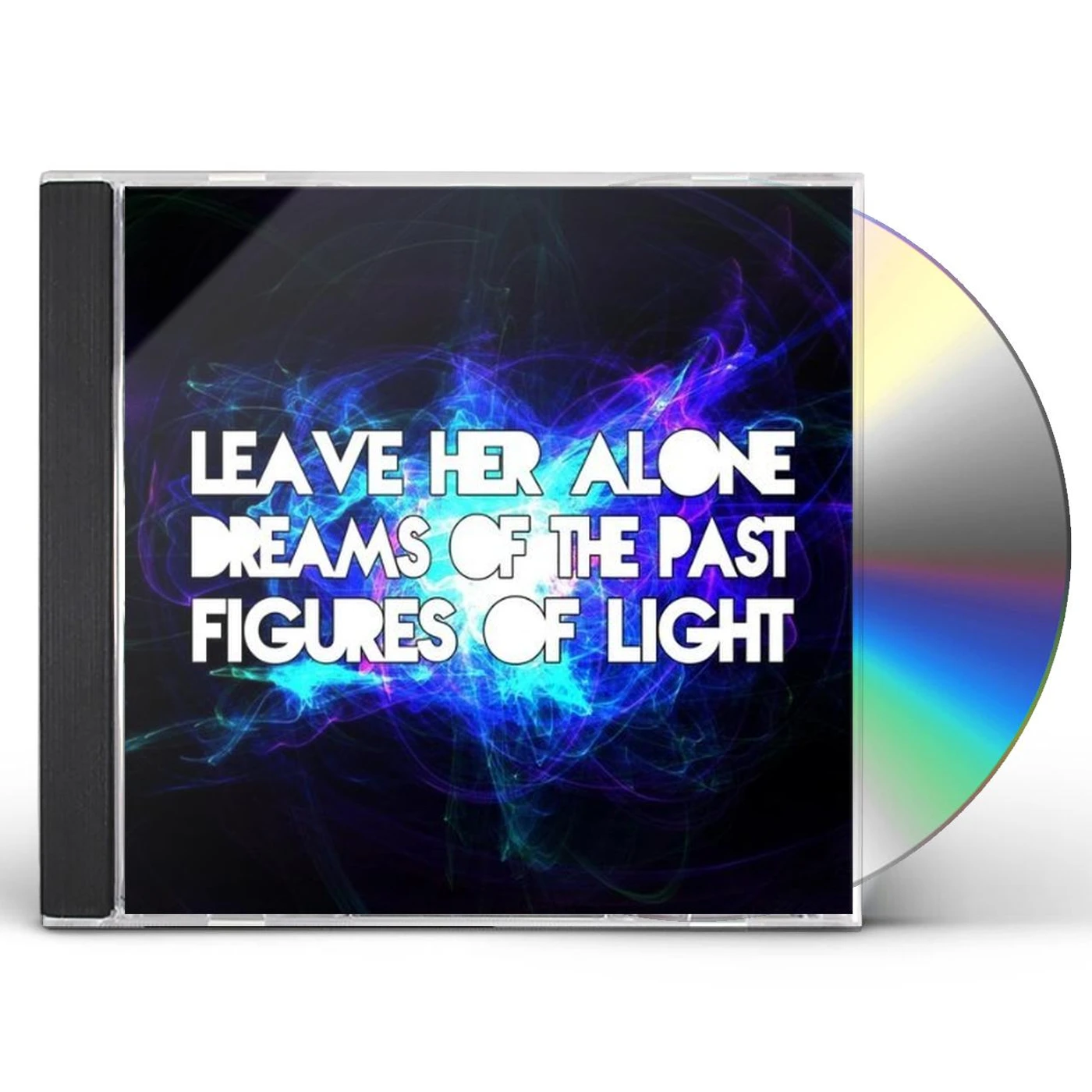 Figures of Light LEAVE HER ALONE / DREAMS OF THE PAST CD