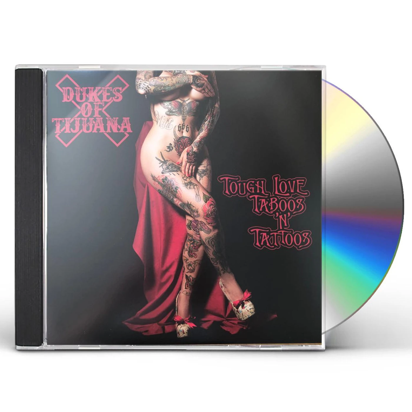 Dukes Of Tijuana TOUGH LOVE, TABOOS & TATTOOS CD