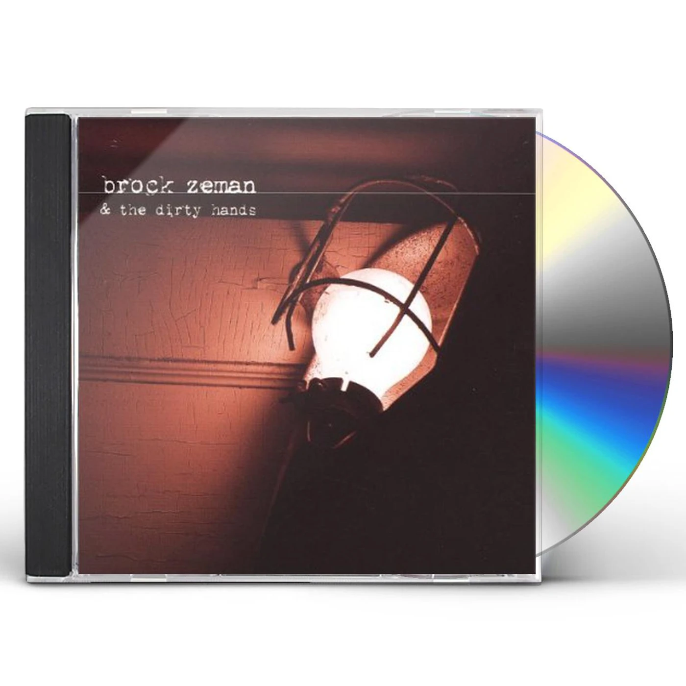 BROCK ZEMAN & THE DIRTY HANDS CD