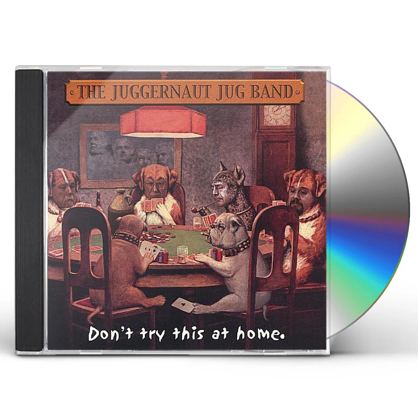The Juggernaut Jug Band DON'T TRY THIS AT HOME CD