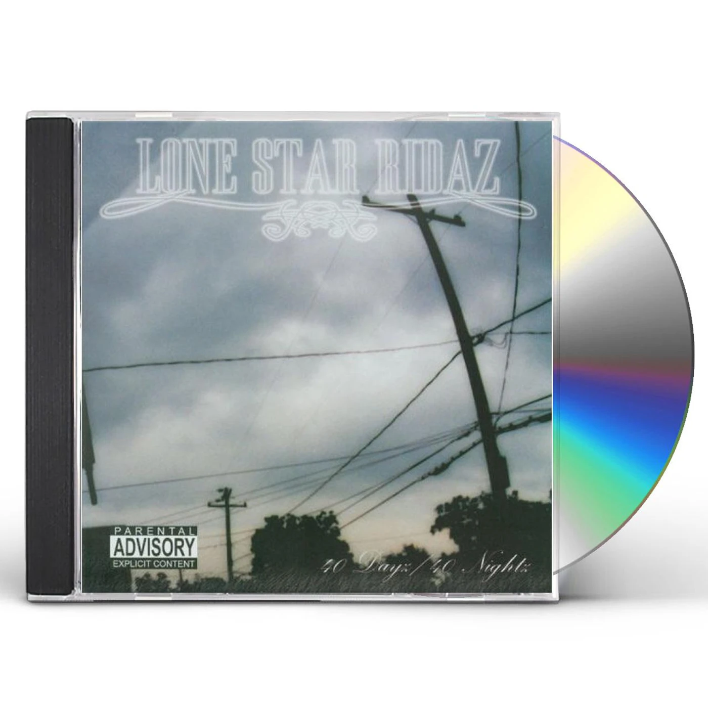 Lone Star Ridaz 40 DAYZ/40 NIGHTZ CD