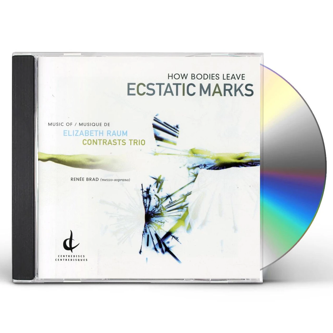 Elizabeth Raum HOW BODIES LEAVE ECSTATIC MARKS CD