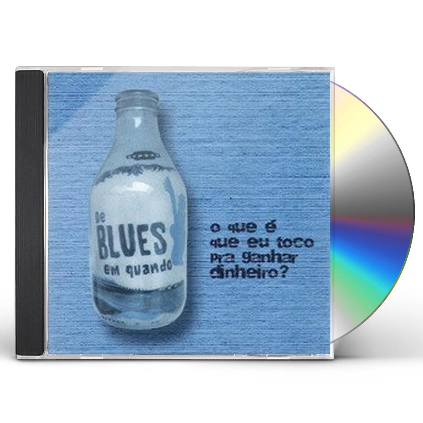 De Blues em Quando QUE E QUE EU TOCO PRA GANHAR DINHEIRO CD