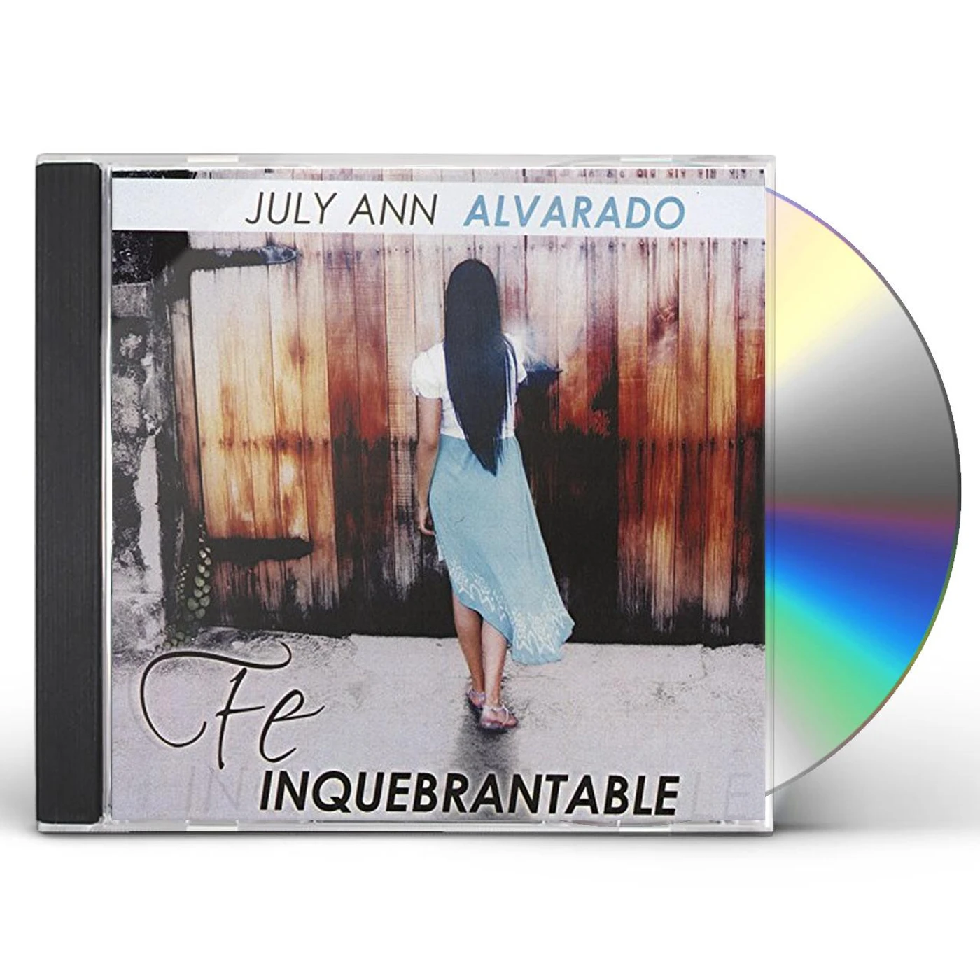July Ann Alvarado FE INQUEBRANTABLE CD