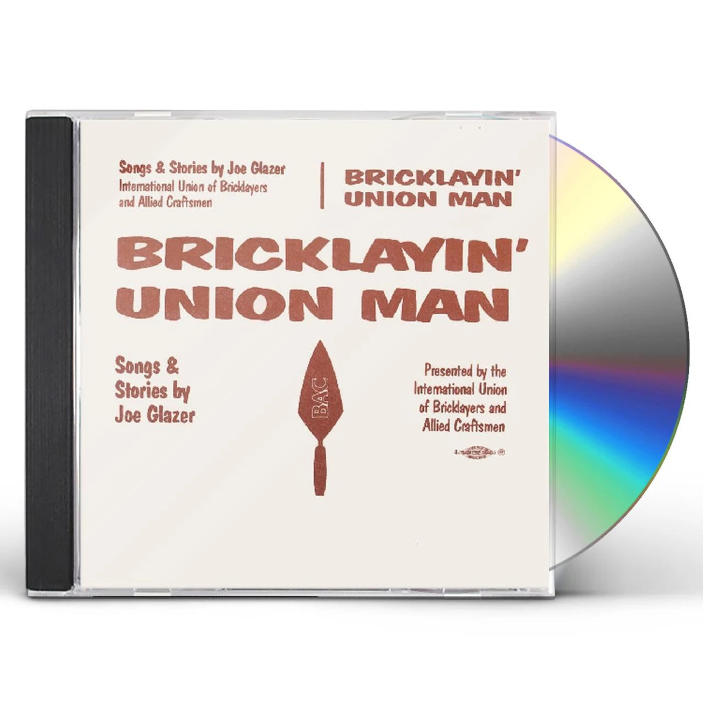 Joe Glazer BRICKLAYIN' UNION MAN CD