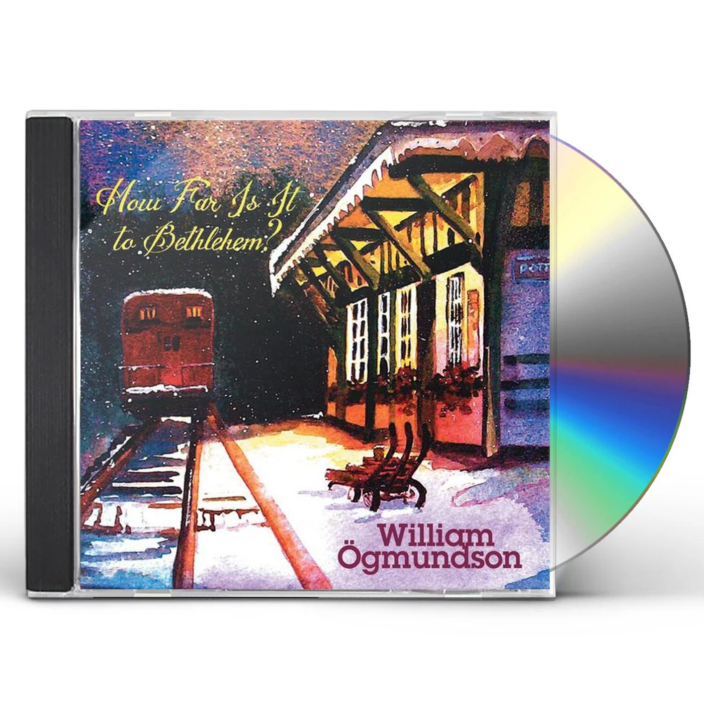 William Ogmundson HOW FAR IS IT TO BETHLEHEM? CD