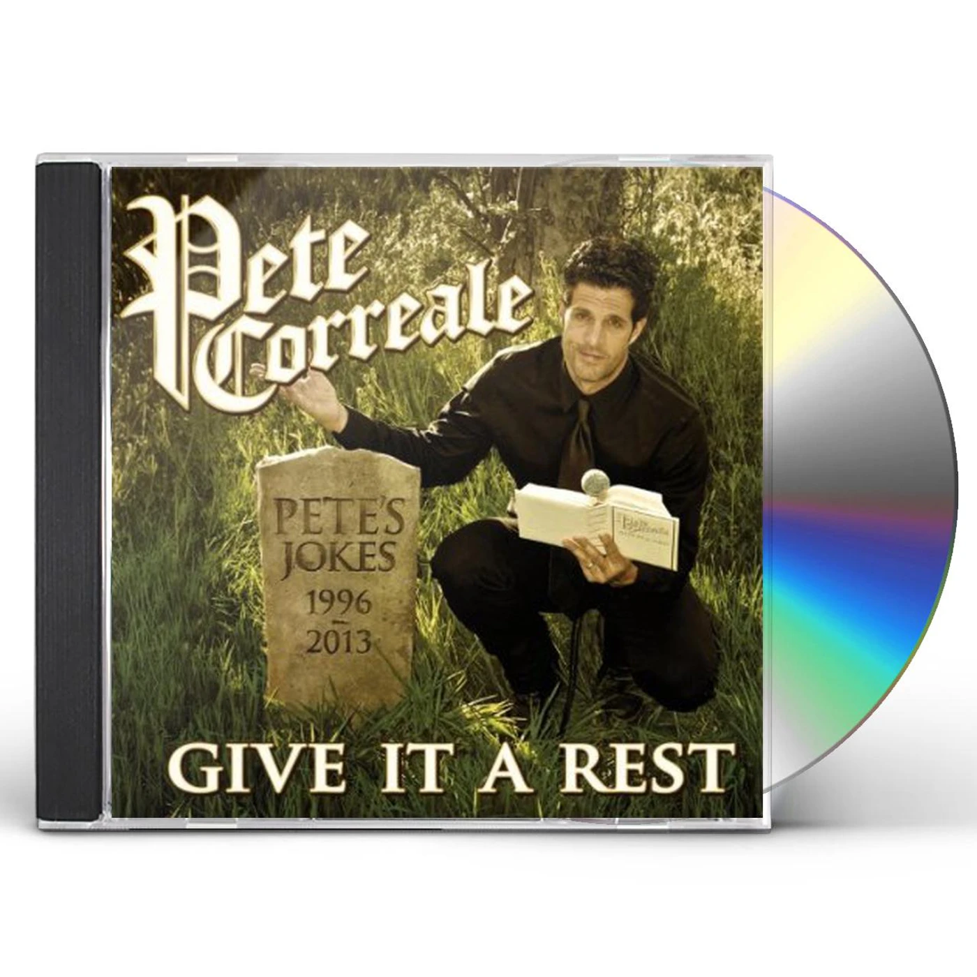 Pete Correale GIVE IT A REST CD