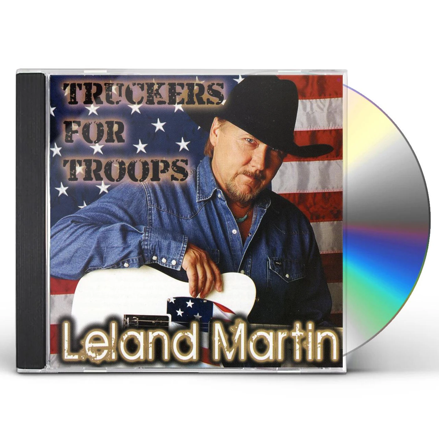 Leland Martin TRUCKERS FOR TROOPS CD