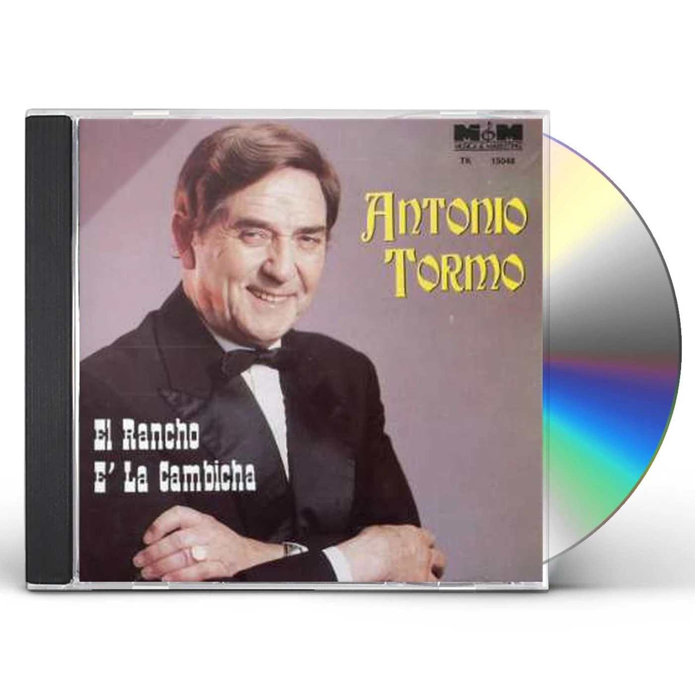 Antonio Tormo EL RANCHO E'LA CAMBICHA CD