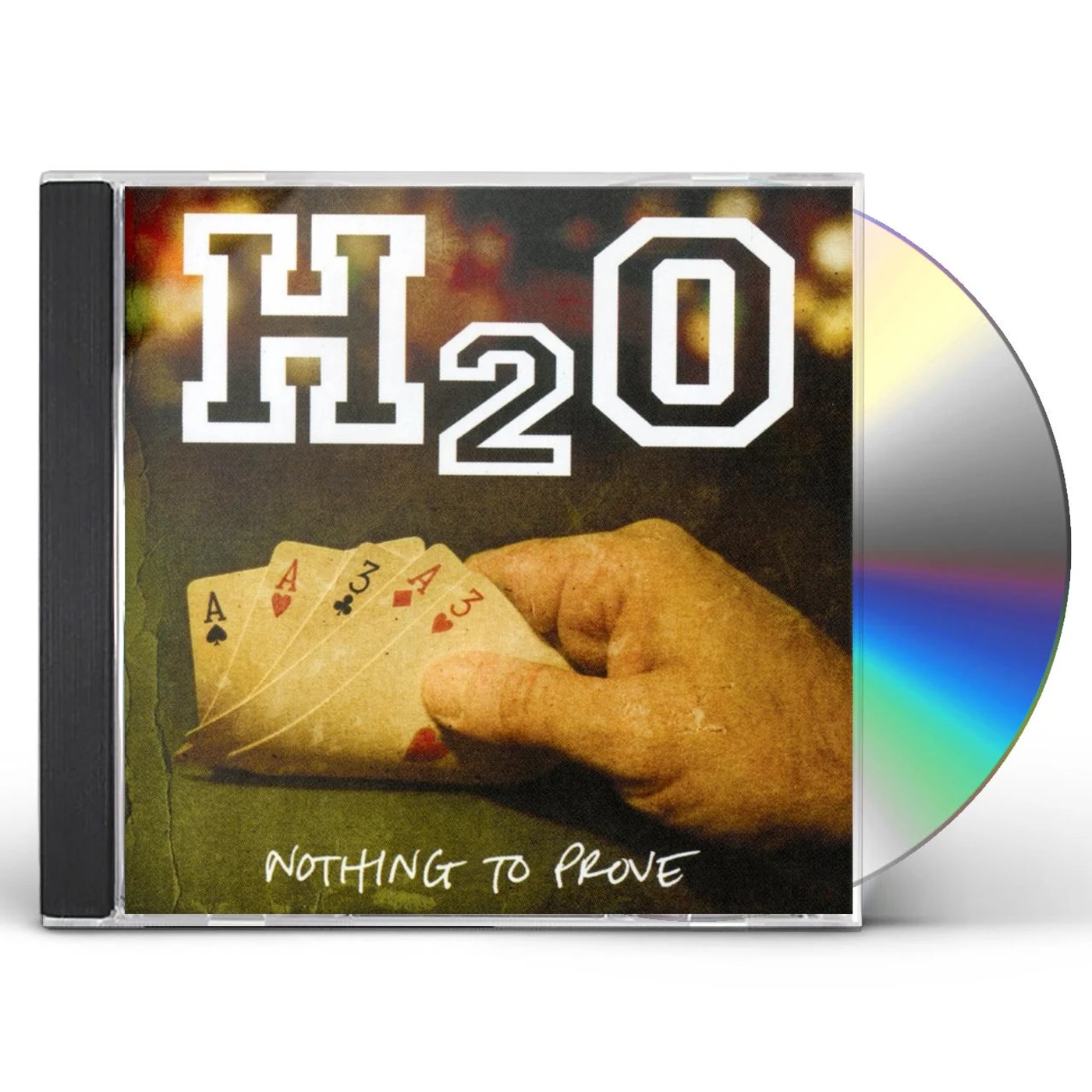H2O NOTHING TO PROVE CD