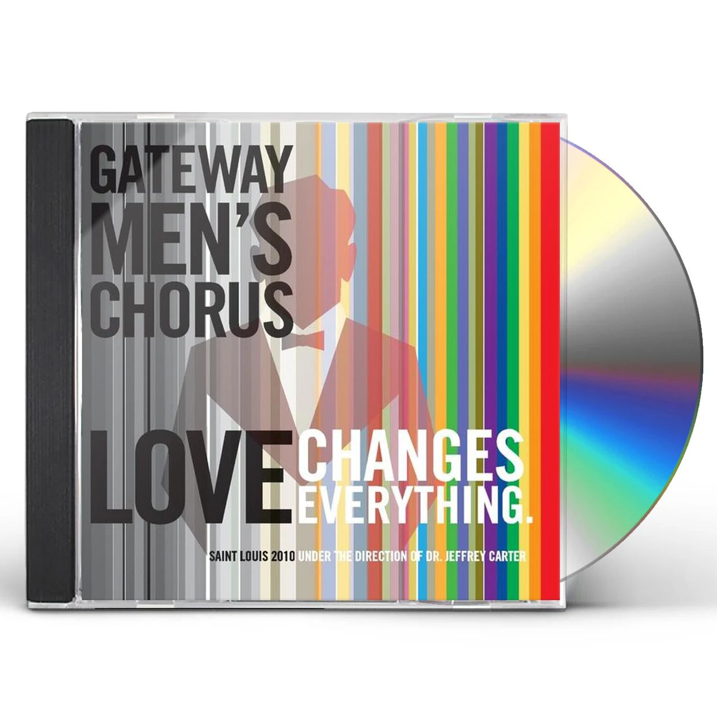 Gateway Men's Chorus LOVE CHANGES EVERYTHING CD