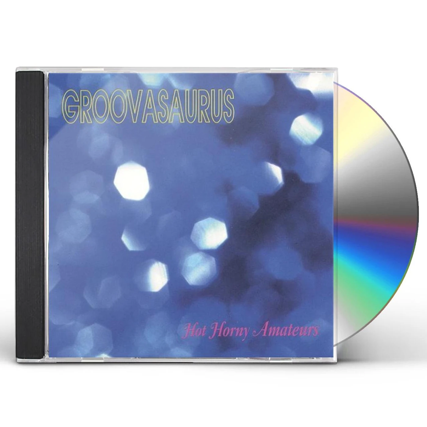 Groovasaurus HOT HORNY AMATEURS CD