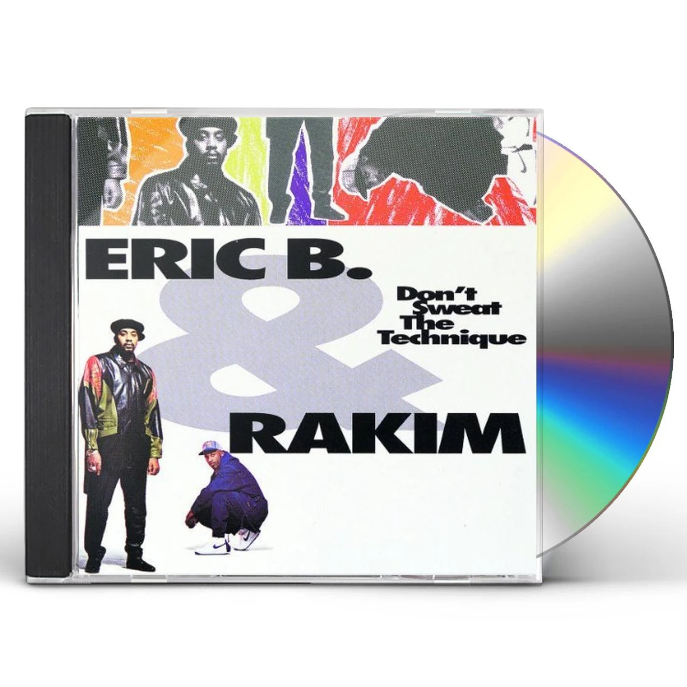 Eric B. & Rakim DON'T SWEAT THE TECHNIQUE CD