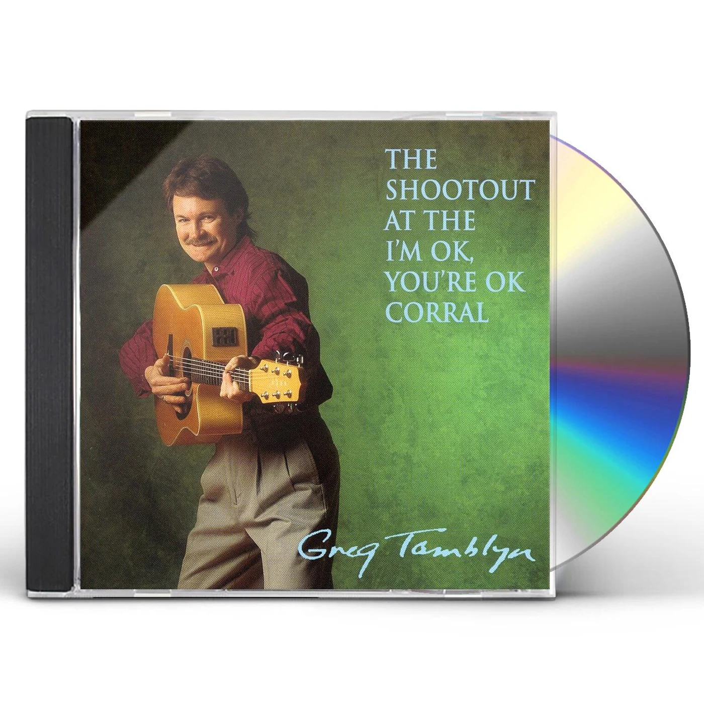 Greg Tamblyn SHOOTOUT AT THE I'M OK, YOU'RE OK CORRAL CD