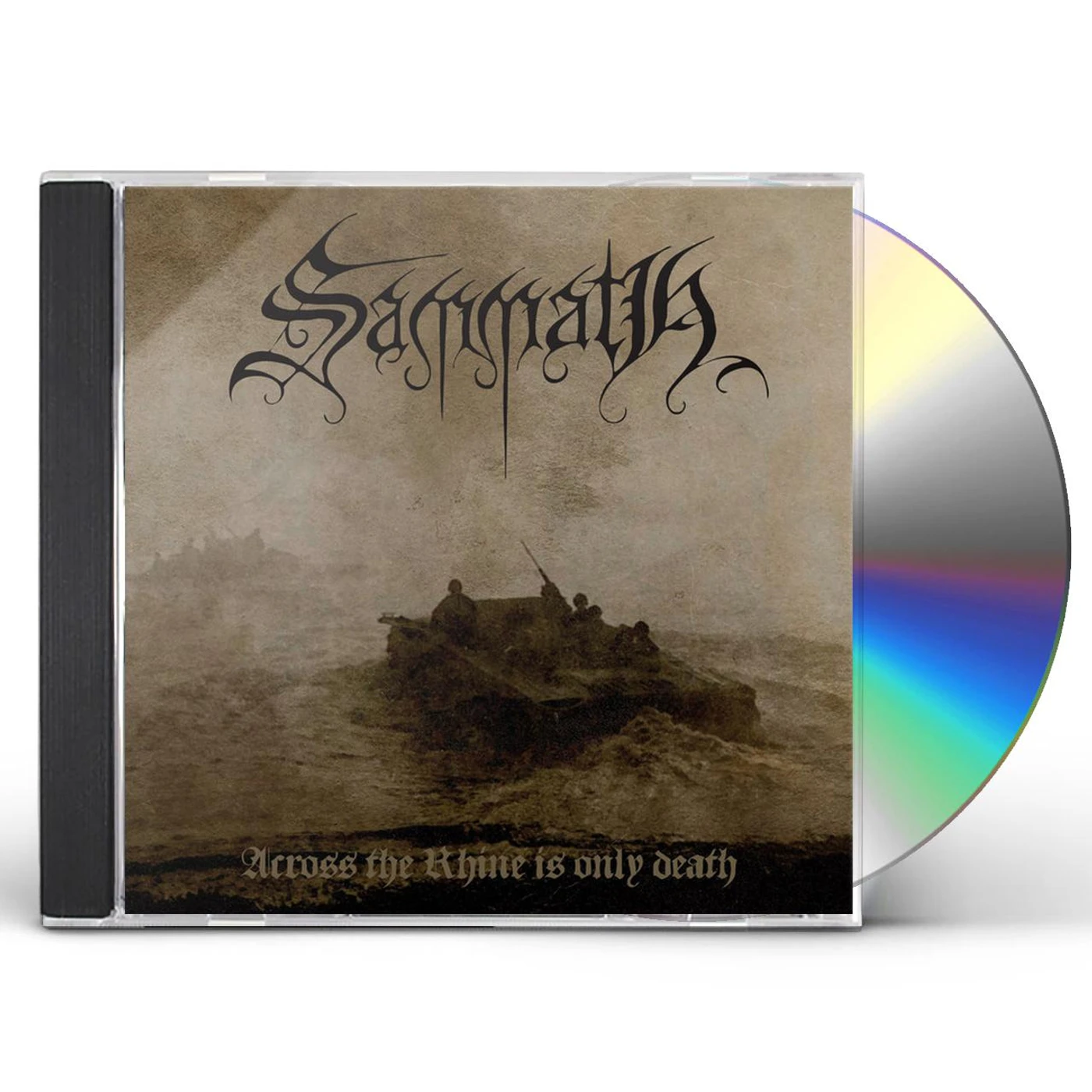Sammath ACROSS THE RHINE IS ONLY DEATH CD
