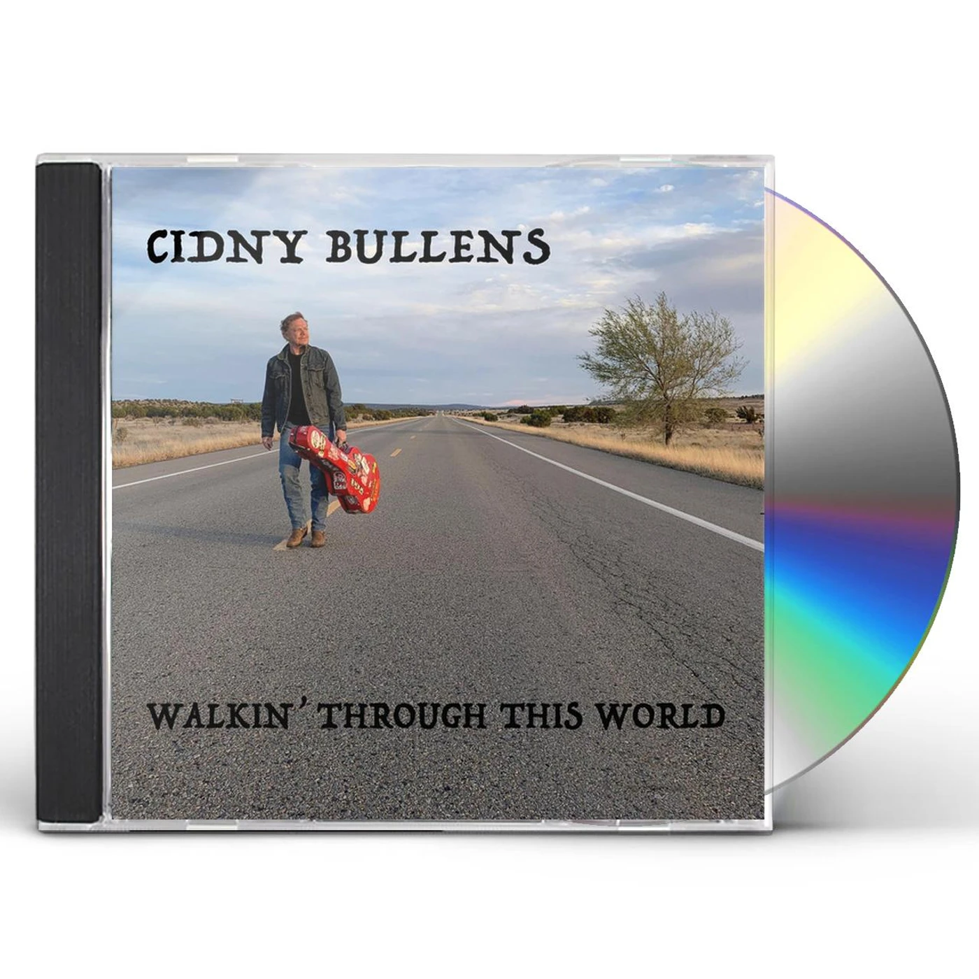 Cidny Bullens WALKIN' THROUGH THIS WORLD CD