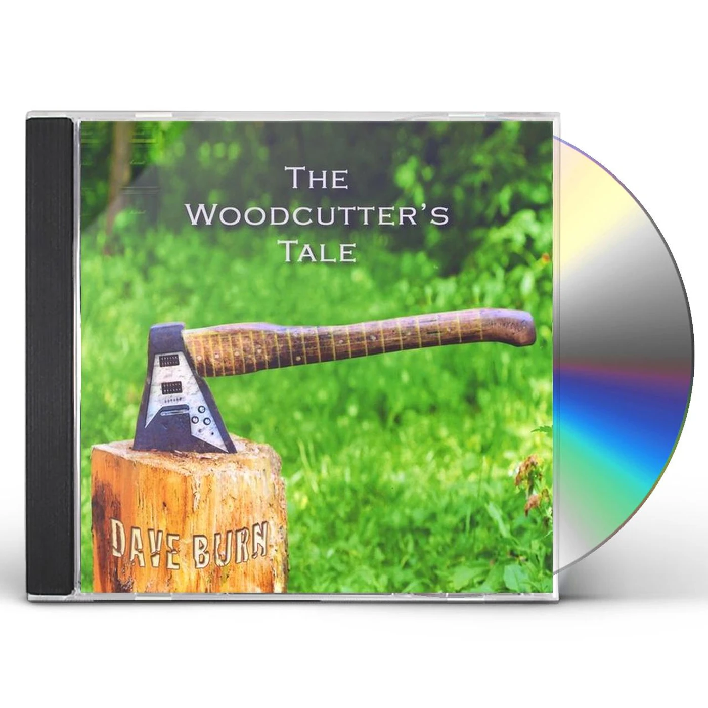 Dave Burn WOODCUTTERS TALE CD