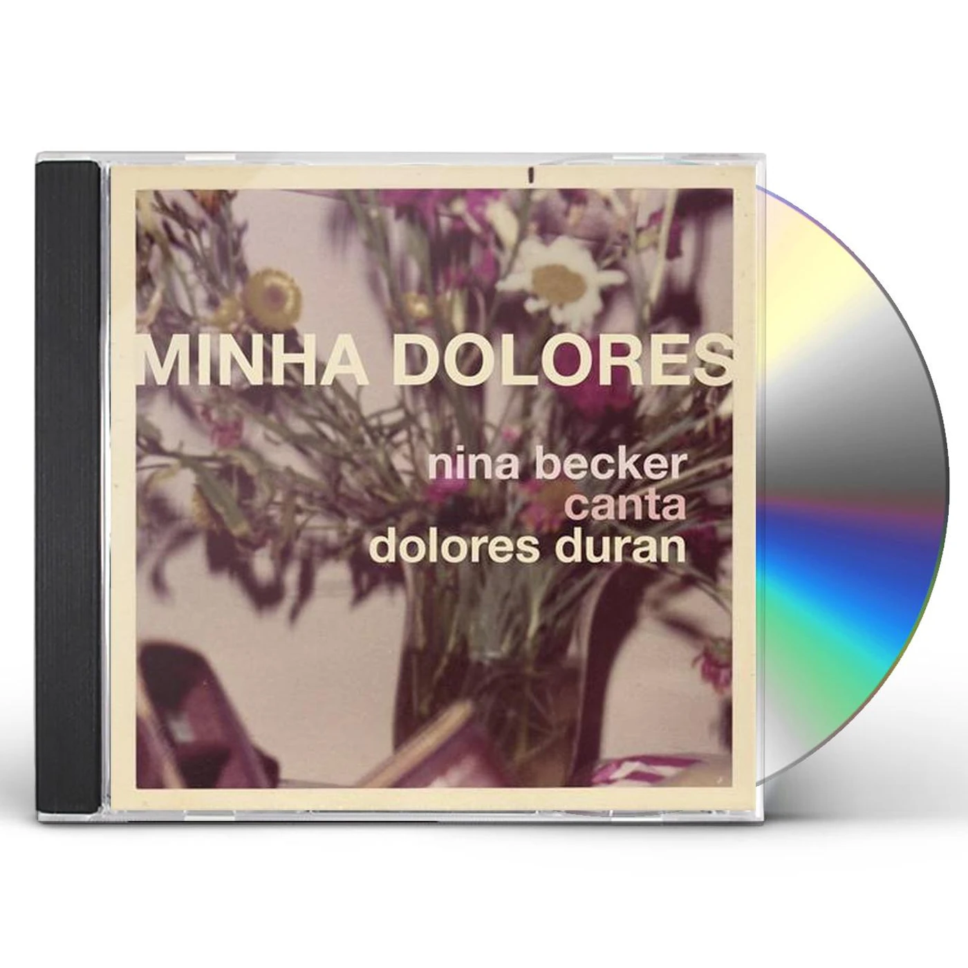 Nina Becker MINHA DOLORES CD