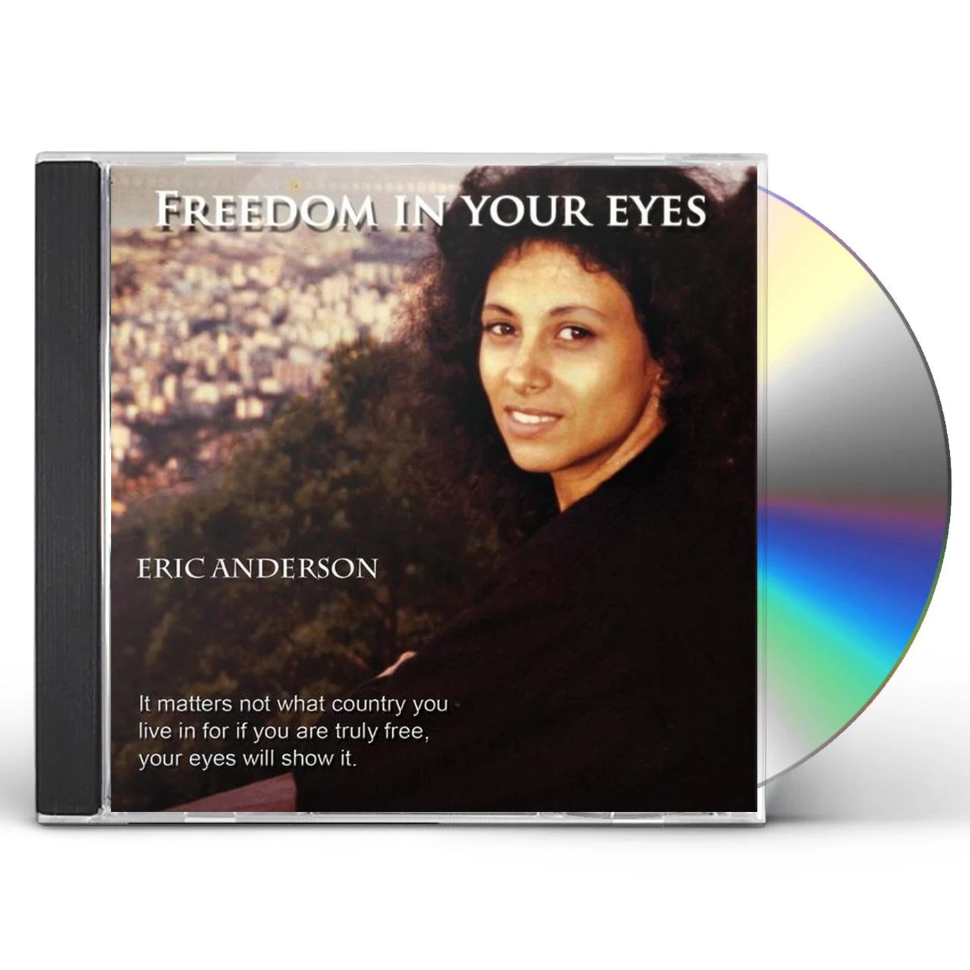 Eric Anderson FREEDOM IN YOUR EYES CD
