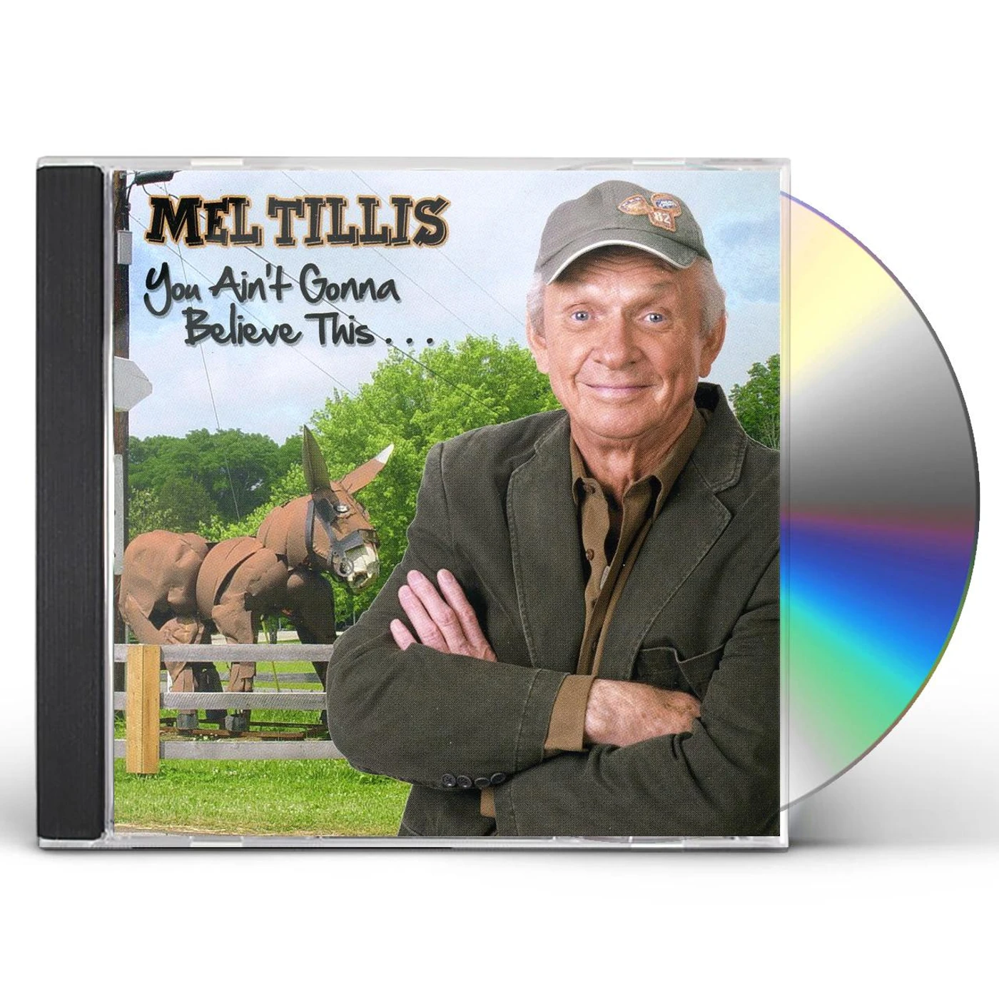 Mel Tillis YOU AIN'T GONNA BELIEVE THIS CD