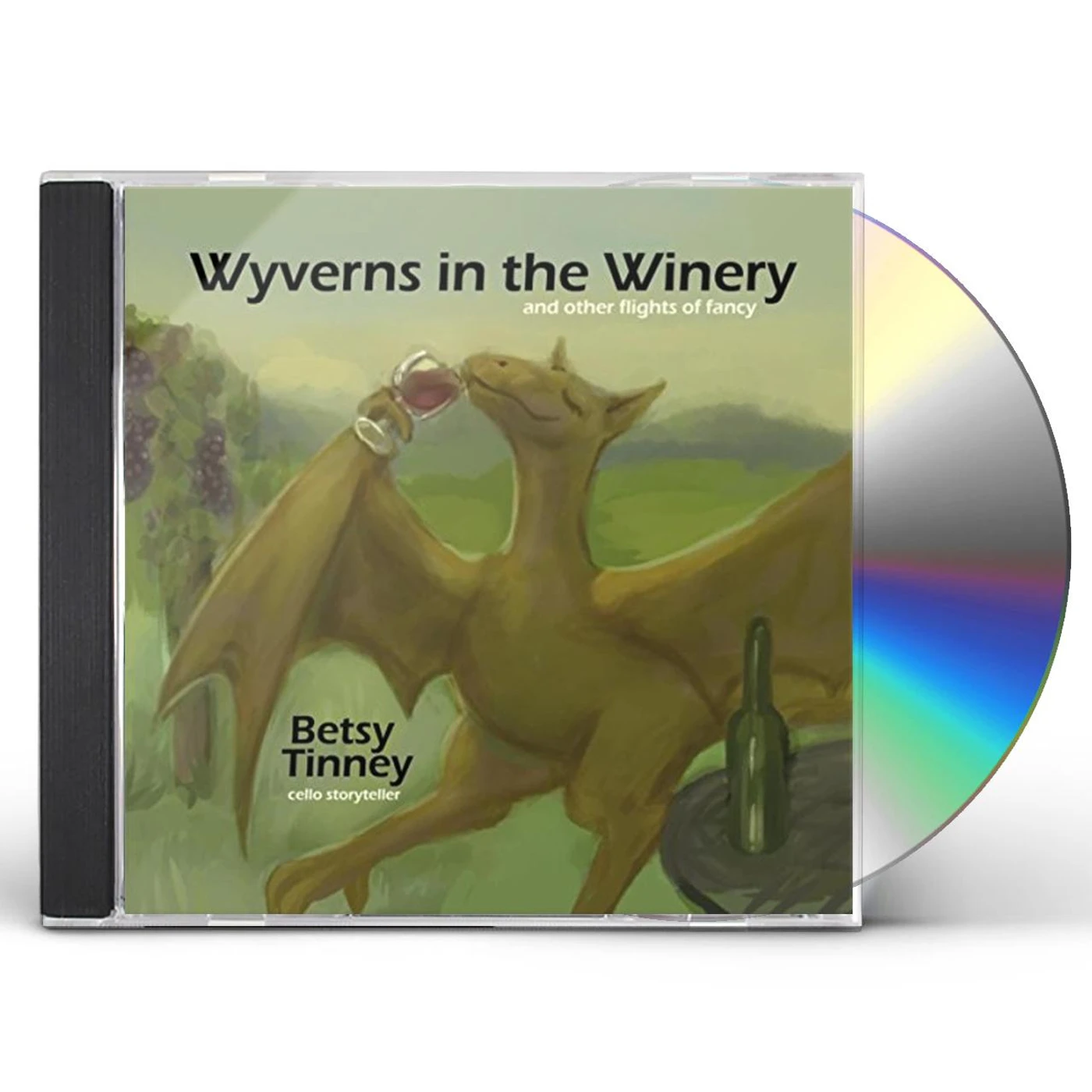 Betsy Tinney WYVERNS IN THE WINERY (& OTHER FLIGHTS OF FANCY) CD