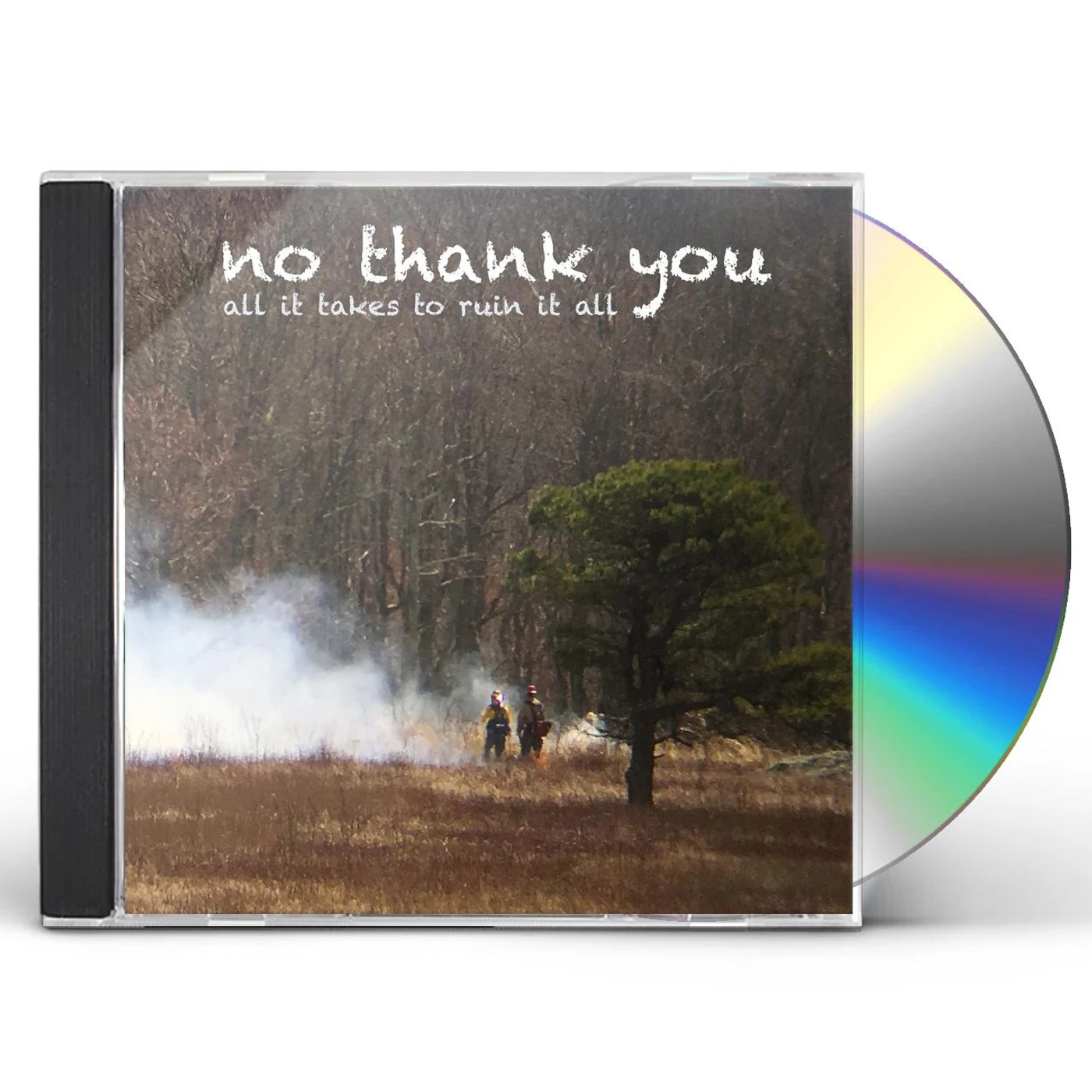 No Thank You ALL IT TAKES TO RUIN IT ALL CD