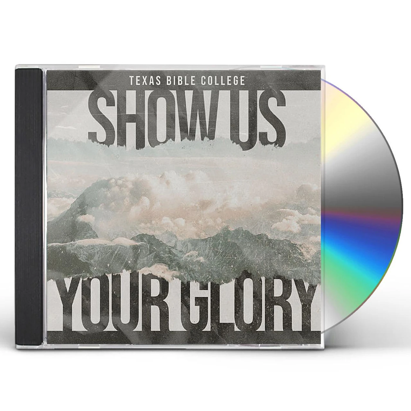Texas Bible College SHOW US YOUR GLORY (LIVE) CD