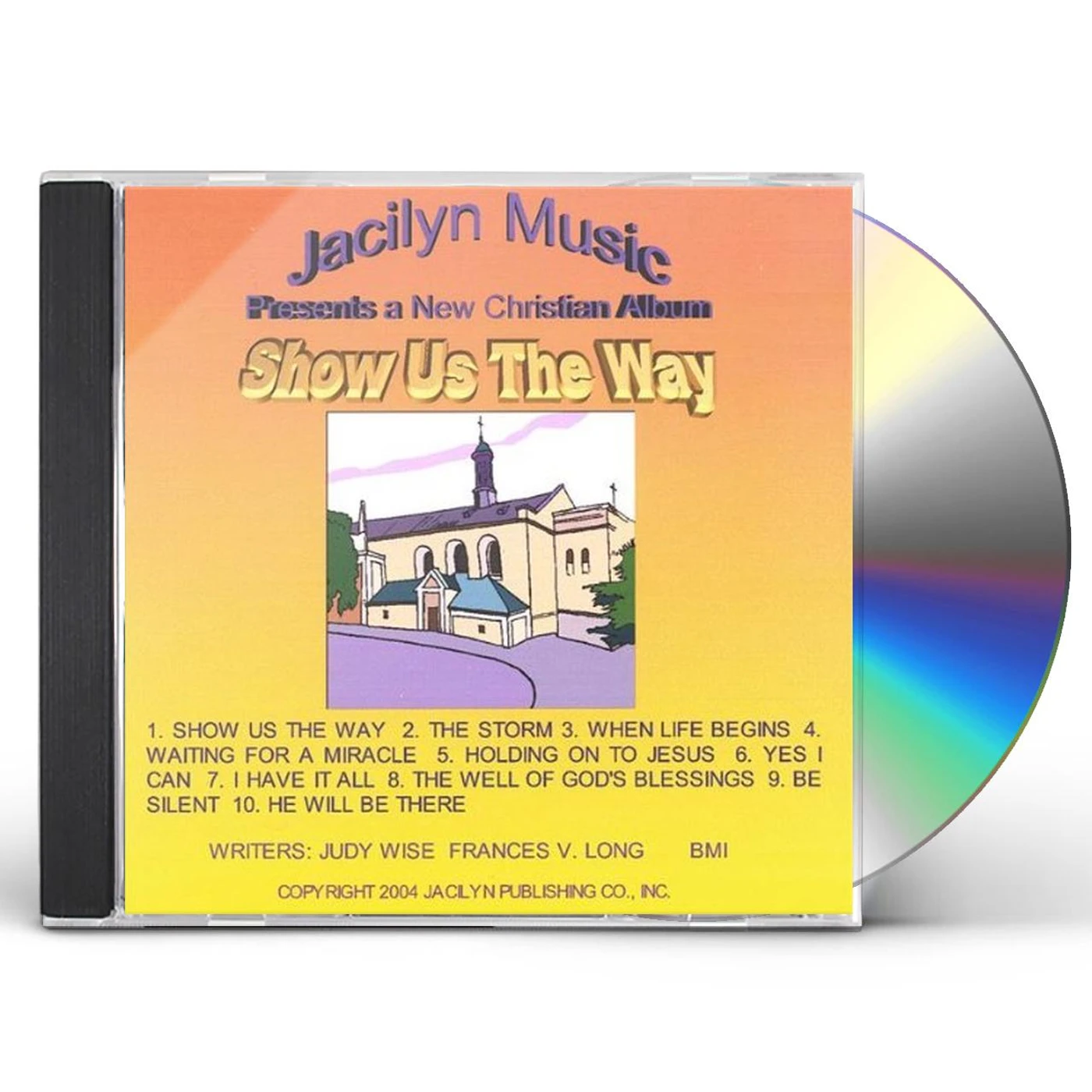Jacilyn Music SHOW US THE WAY CD