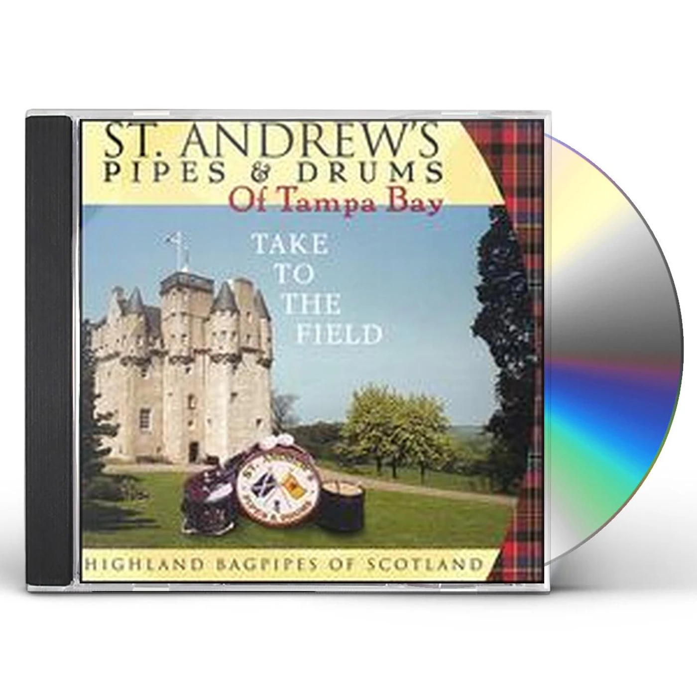 St. Andrew's Pipes & Drums of Tampa Bay TAKE TO THE FIELD CD