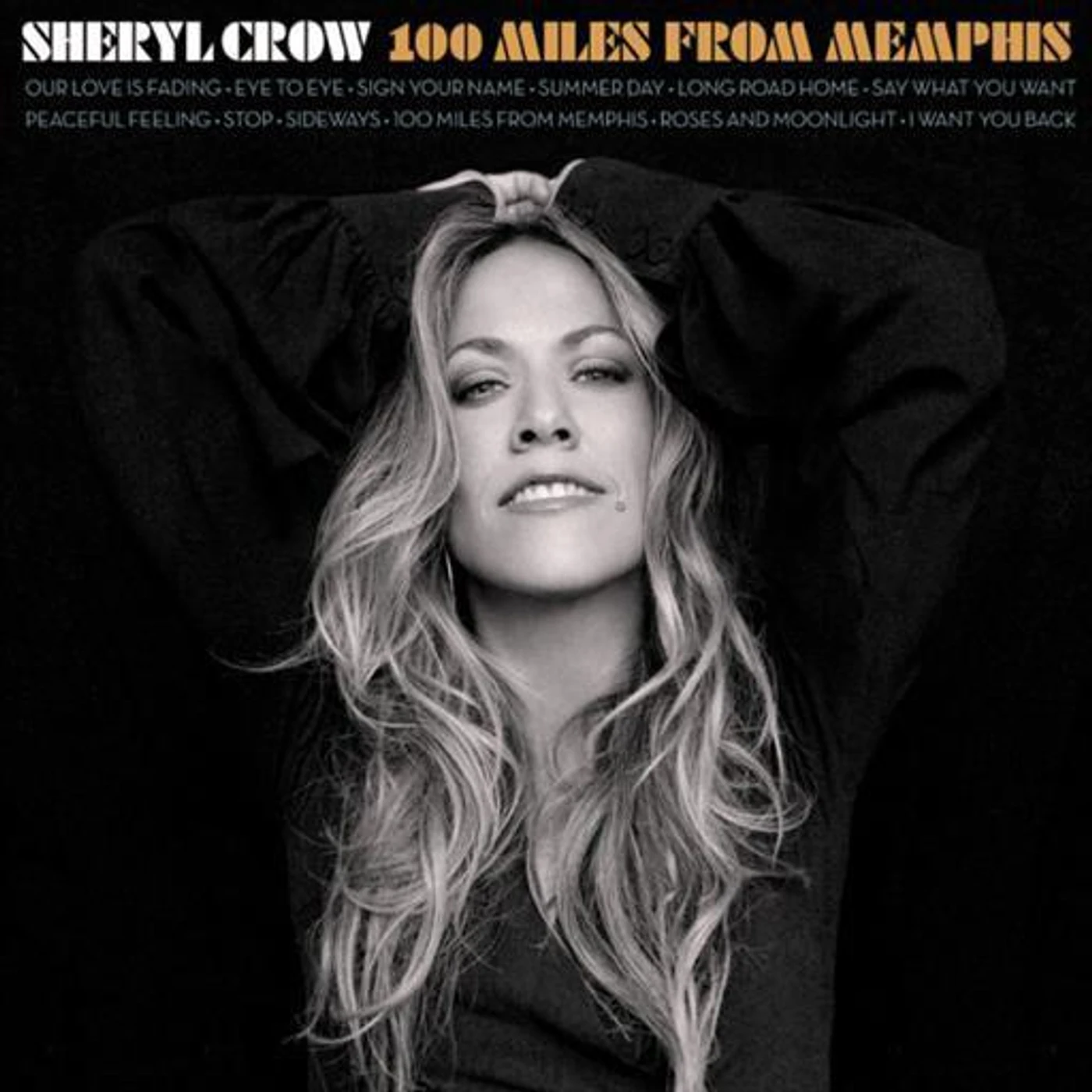 Sheryl Crow 100 Miles From Memphis CD