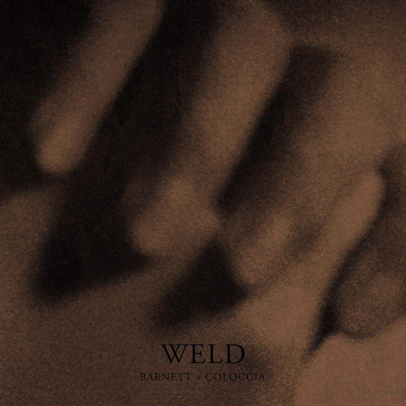 Barnett + Coloccia Weld Vinyl Record