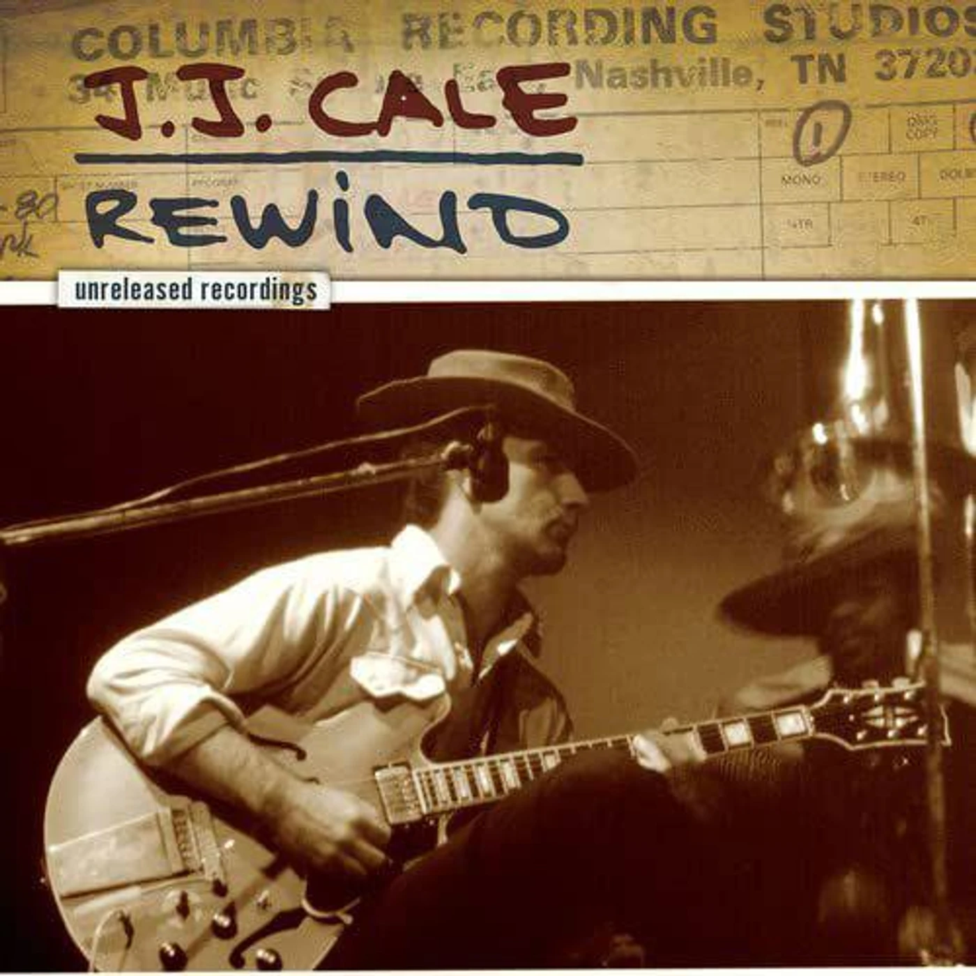 J.J. Cale REWIND: THE UNRELEASED RECORDINGS SM Vinyl Record