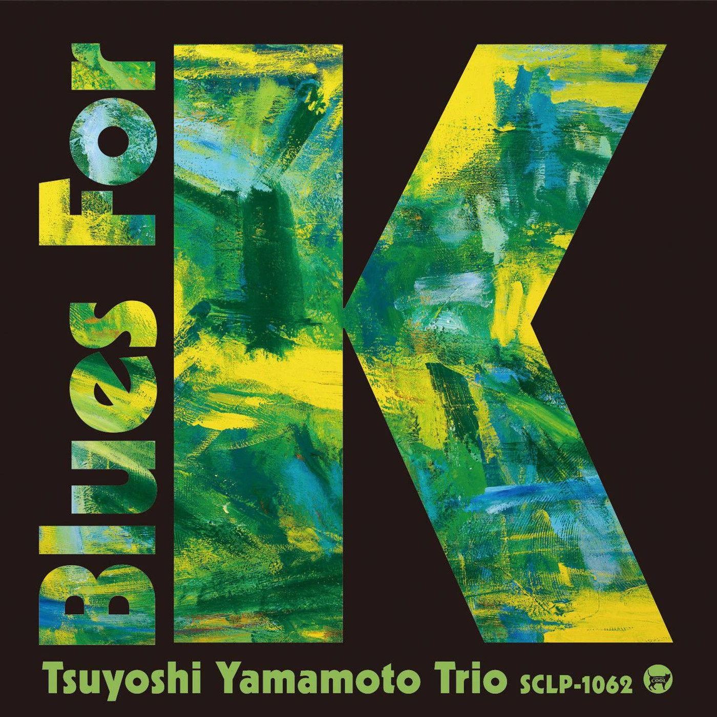Tsuyoshi Yamamoto Trio BLUES FOR K VOL.1 Vinyl Record
