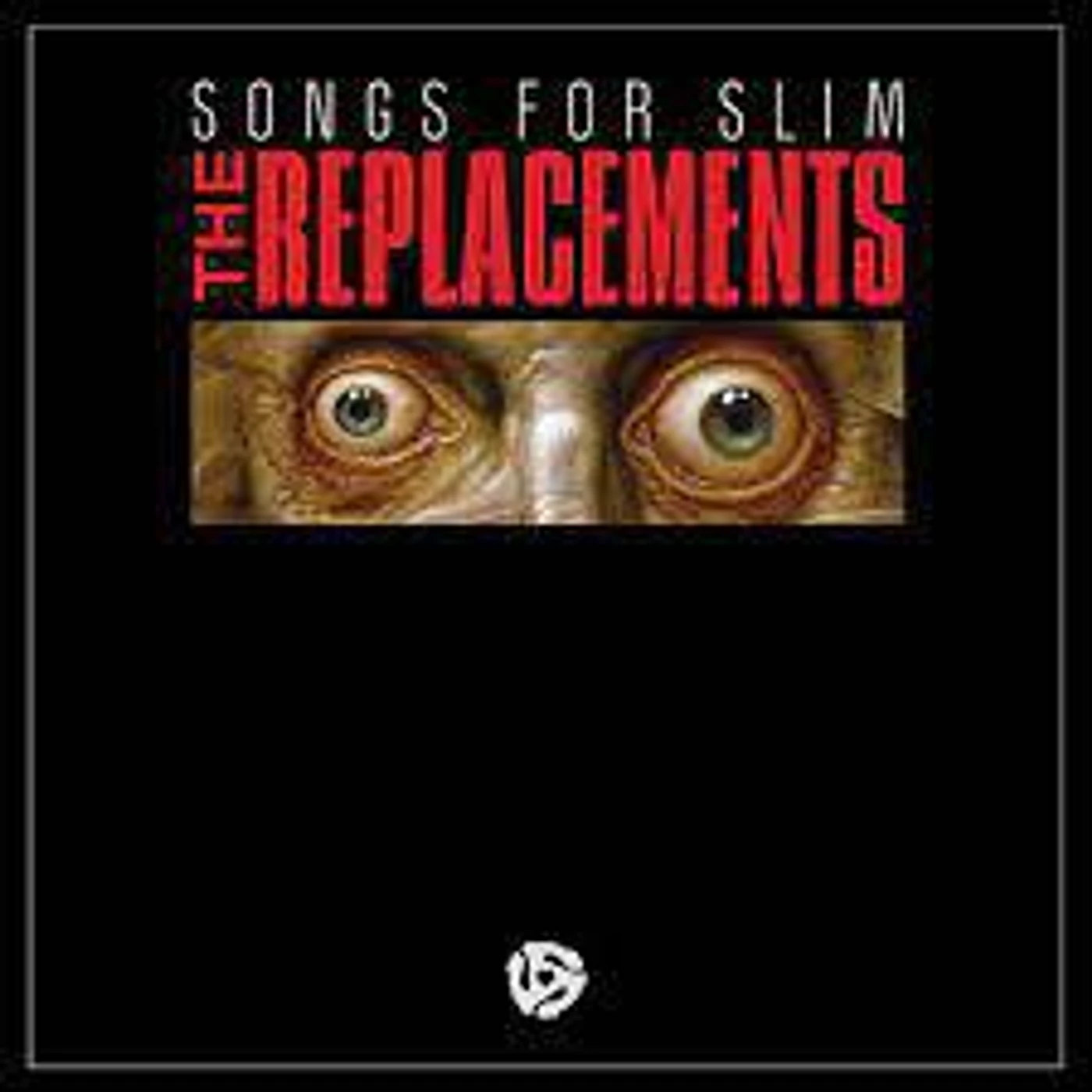 The Replacements Songs for Slim Vinyl Record