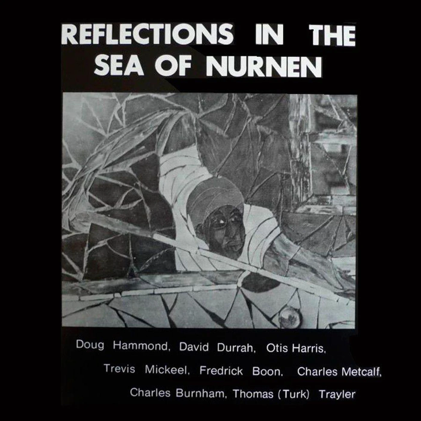 Doug Hammond Reflections In The Sea Of Nurnen Vinyl Record