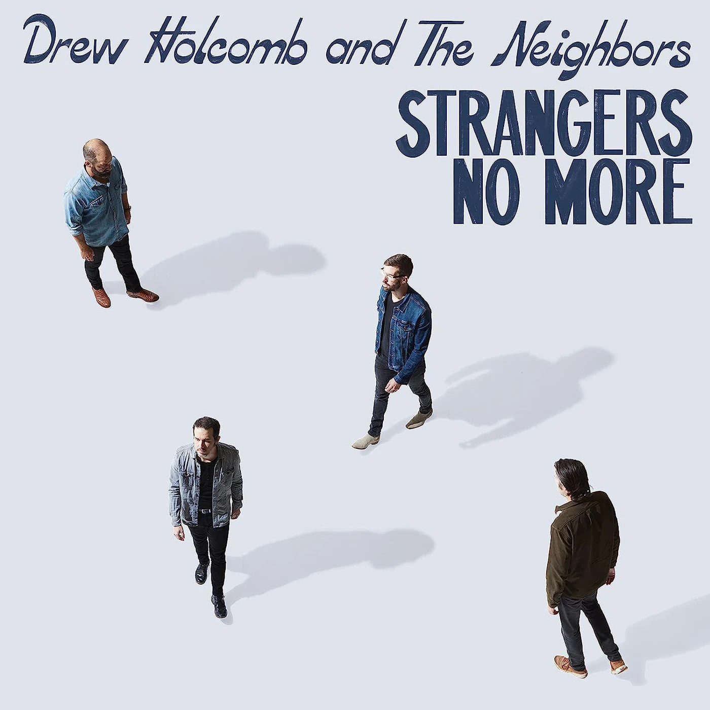 Drew Holcomb & The Neighbors Strangers No More Vinyl Record
