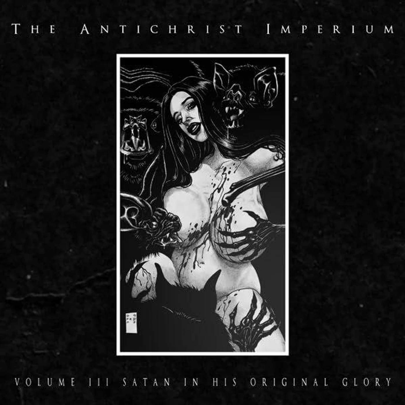 The Antichrist Imperium Volume III: Satan In His Original Glory Vinyl Record