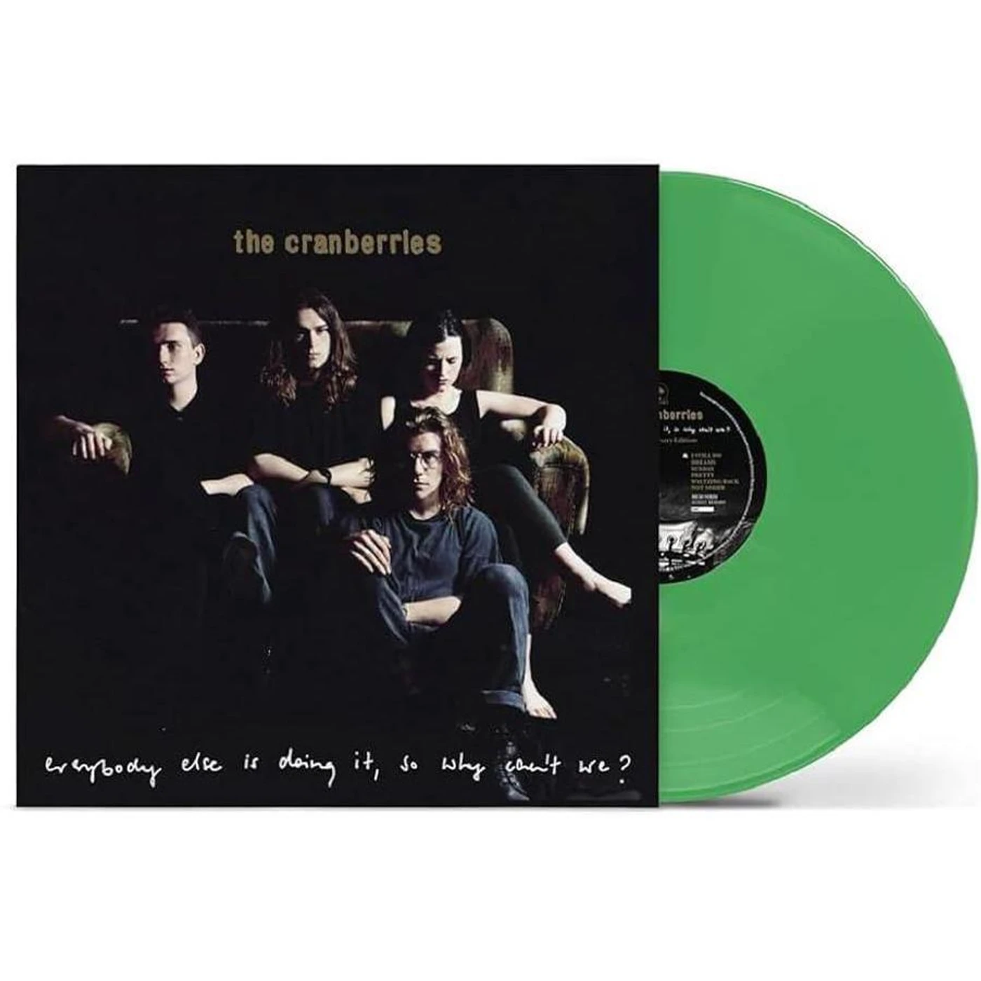 The Cranberries Everybody Else Is Doing It (Limited Dark Green) Vinyl Record
