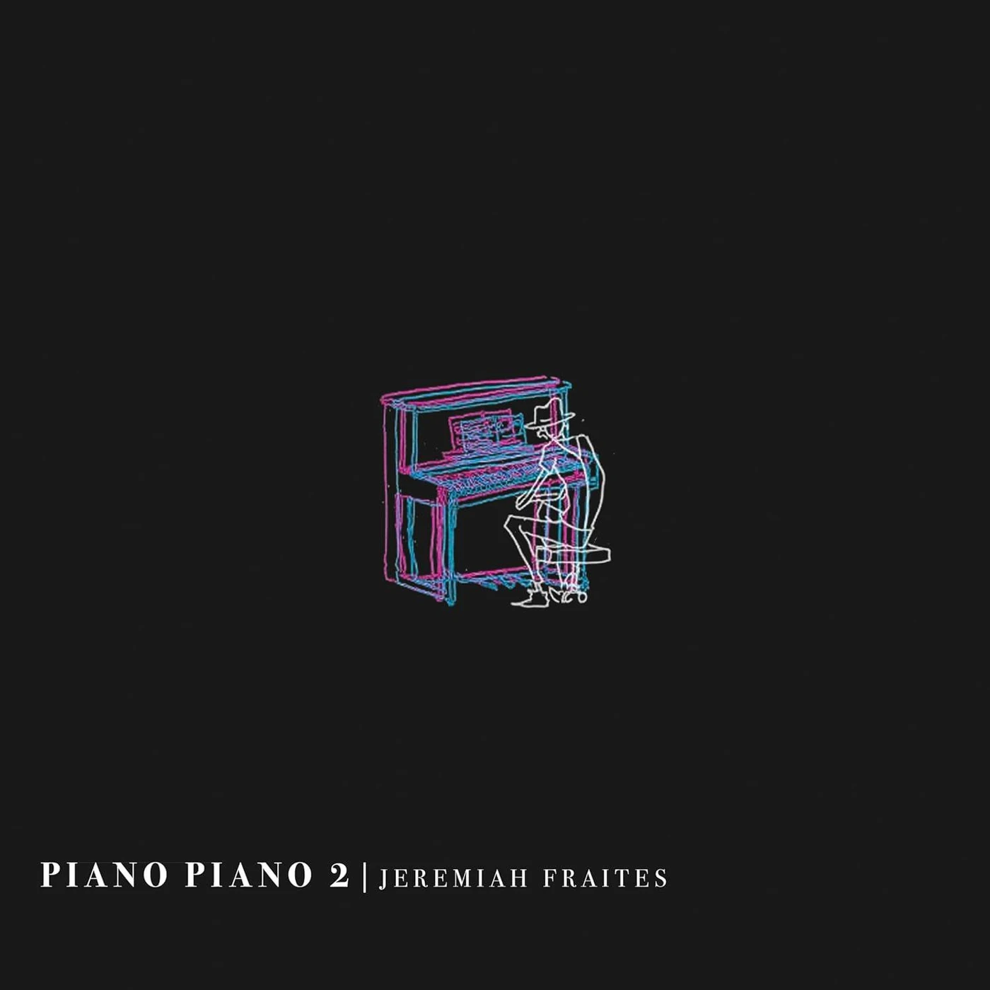 Jeremiah Fraites PIANO PIANO 2 Vinyl Record