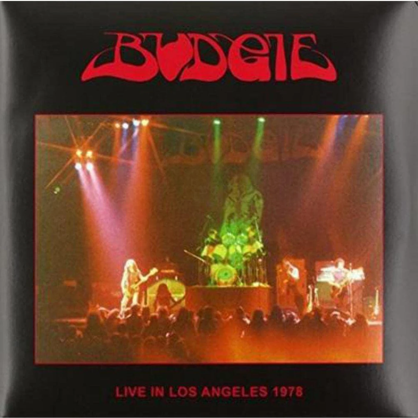 Budgie Live In Los Angeles 1978 (2LP) Vinyl Record