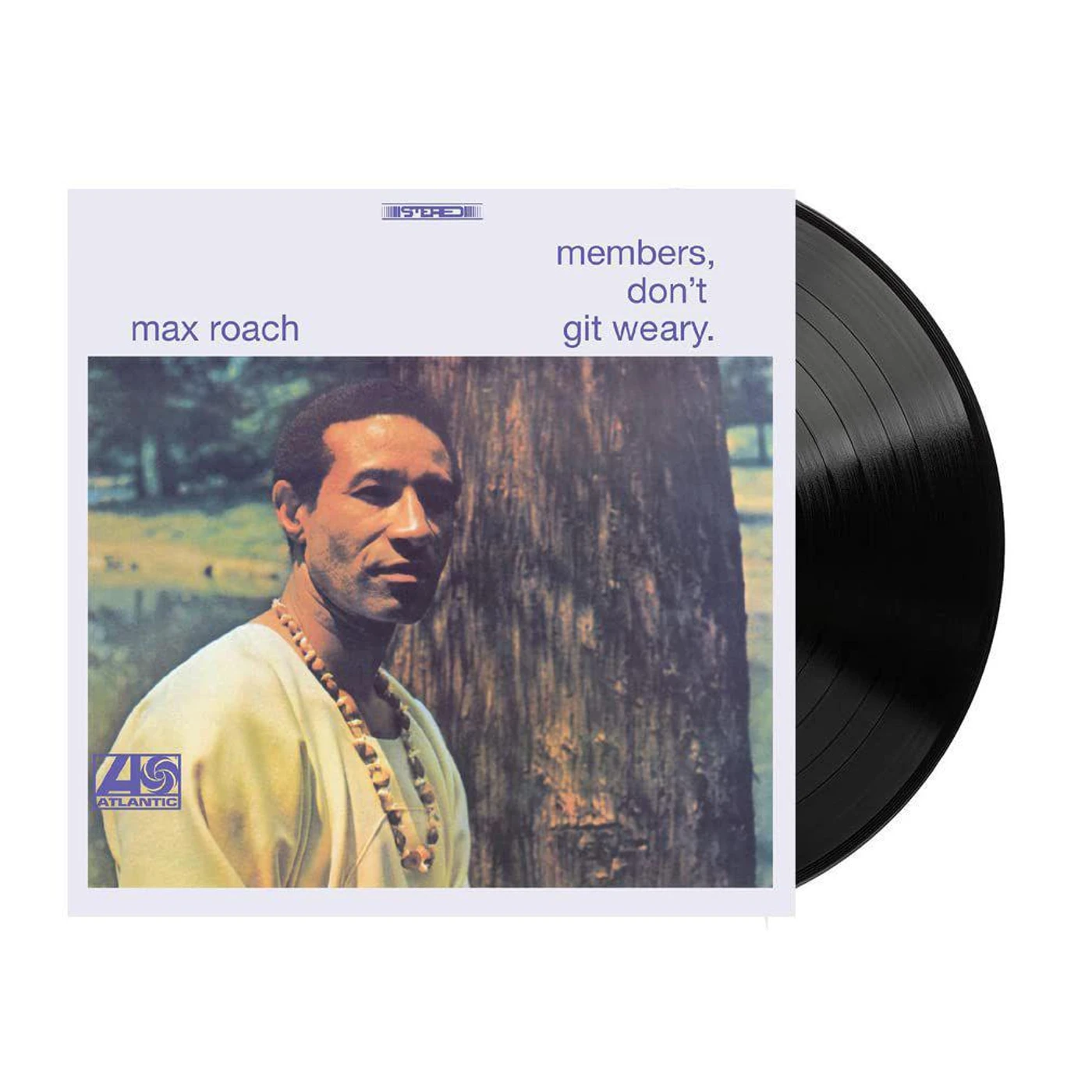 Max Roach Members, Don’t Git Weary Vinyl Record