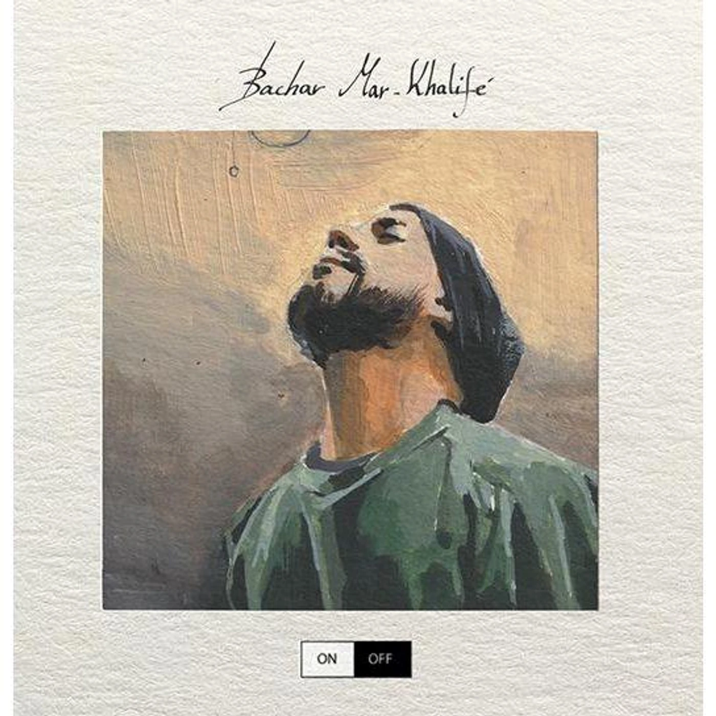 Bachar Mar-Khalifé On / Off Vinyl Record